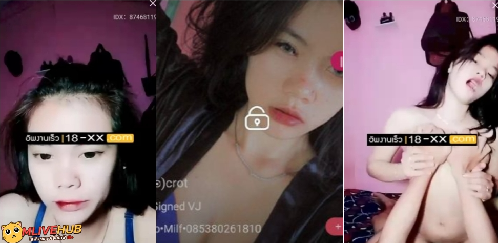 คลิปหลุด Mlive IDX 87468119 น้องคนสวยมาโชว์ในห้องไลฟ์สดนัดพี่เทพมาเย็ดโชว์ในไลฟ์ โครตมันส์ โครตเสียว เย็ดกันจนแตก